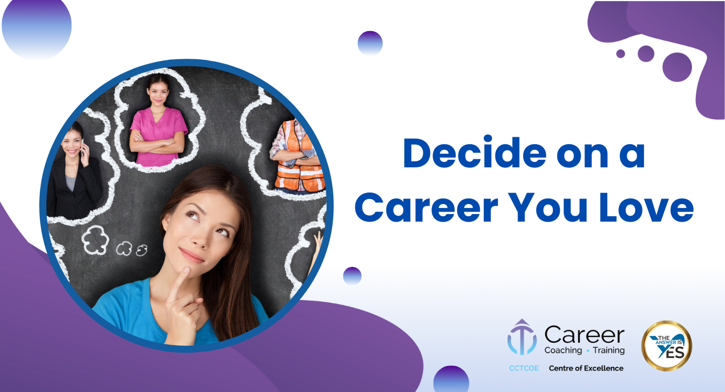 Decide on a Career You Love